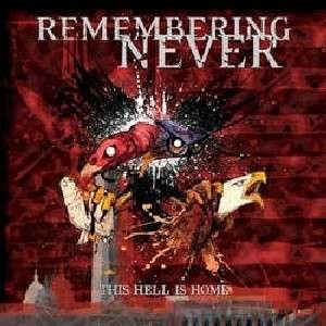 Cover for Remembering Never · This Hell is Home (LP) (2013)