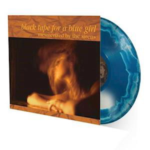 Cover for Black Tape for a Blue Girl · Mesmerized by the Sirens (2023 Stereo Mix) (LP) (2023)