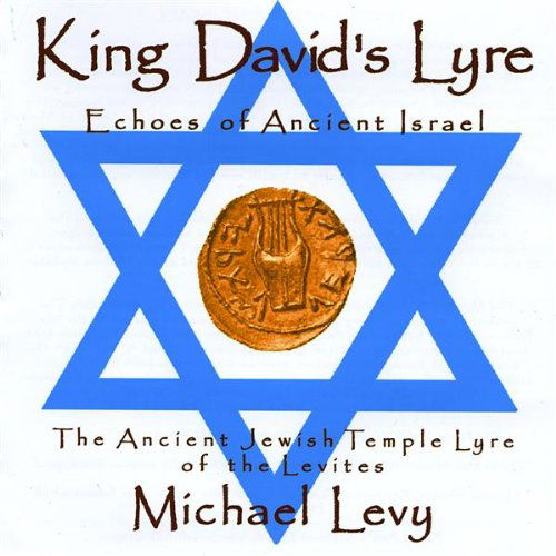 Cover for Michael Levy · King David's Lyre; Echoes of Ancient Israel (CD) (2008)