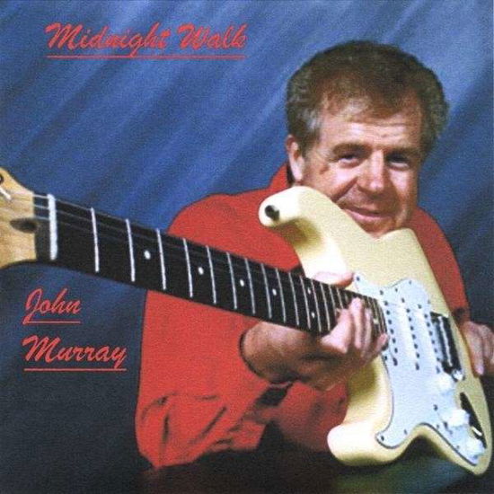 Cover for John Murray · Midnight Walk (CD) (2008)