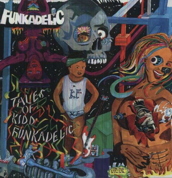 Tales of Kidd Funkadelic - Funkadelic - Musik - 4MENWITHBEARDS - 0646315120813 - 1. März 2014