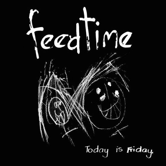 Today is Friday - Feedtime - Music - S-S - 0655035066813 - March 21, 2012