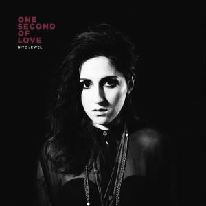 Cover for Nite Jewel · One Second of Love (LP) (2012)