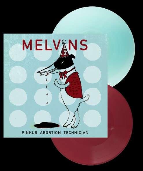 Cover for Melvins · Pinkus Abortion Technician (10&quot;) [Limited edition] (2019)