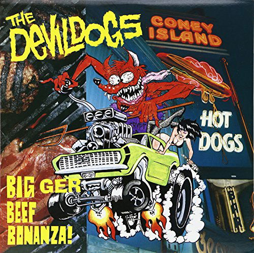 Bigger Beef Bonanza - Devil Dogs - Musik - CRYPT - 0700498002813 - 4. Juni 1996