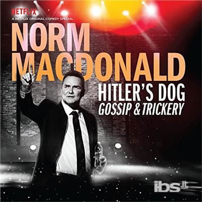 Cover for Norm Macdonald · Hitler's Dog Gossip &amp; Trickery (LP) (2017)