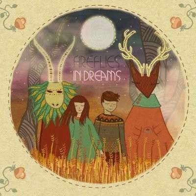 Cover for Fireflies · In Dreams (CD) (2014)