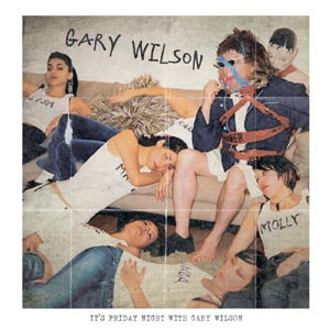 Cover for Gary Wilson · Friday Night with Gary Wilson (LP) (2016)