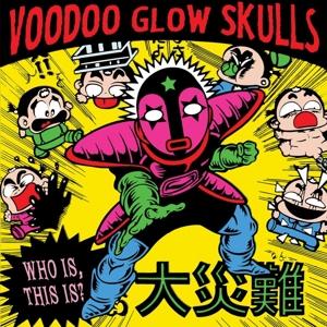 Who Is, This Is? - Voodoo Glow Skulls - Music - DR. STRANGE RECORDS - 0757181001813 - May 14, 2021