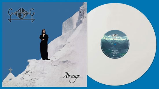 Always... (White Vinyl) - The Gathering - Musiikki - PEACEVILLE - 0801056879813 - perjantai 10. kesäkuuta 2022