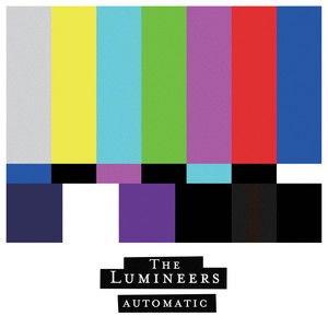 Cover for The Lumineers · Automatic (Black Vinyl) (LP) (2025)