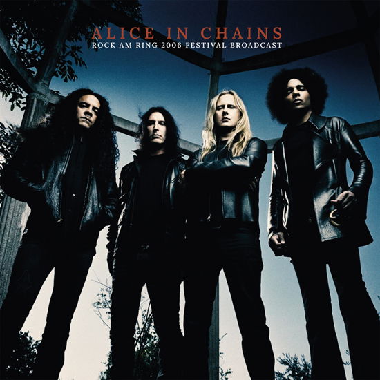 Rock Am Ring 2006 - Alice in Chains - Music - Parachute - 0803343258813 - March 12, 2021