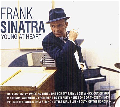 Young At Heart - Frank Sinatra - Muziek - UNIVERSAL MUSIC - 0805520060813 - 27 juni 2005