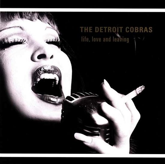 Cover for Detroit Cobras · Life Love &amp; Leaving (LP) (2016)