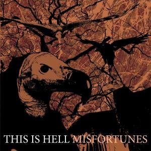 Cover for This Is Hell · Misfortunes (LP) (2009)