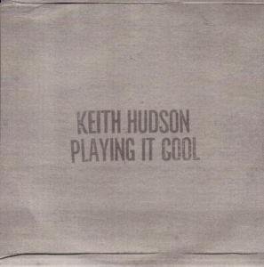 Cover for Keith Hudson · Playing It Cool (LP) (2003)
