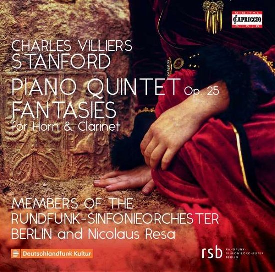 Sir Charles Villiers Stanford: Piano Quintet Op. 25 / Fantasies For Horn & Clarinet - Rundfunk-so Berlin Members - Musique - CAPRICCIO - 0845221053813 - 7 mai 2021