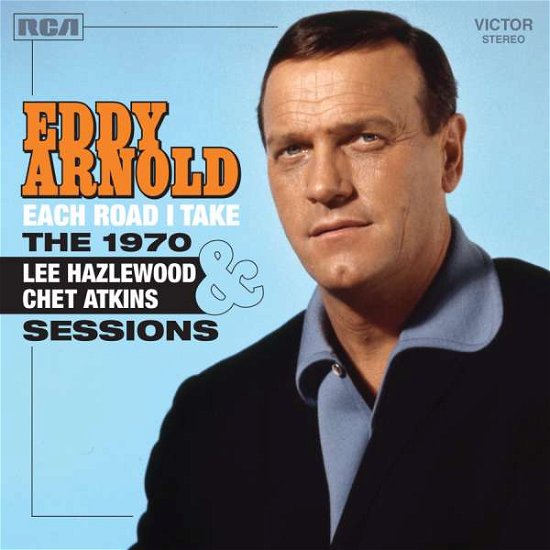 Each Road I Take--The 1970 Lee Hazlewood & Chet Atkins Sessions - Eddy Arnold - Música - Real Gone Music - 0848064004813 - 1 de julho de 2016