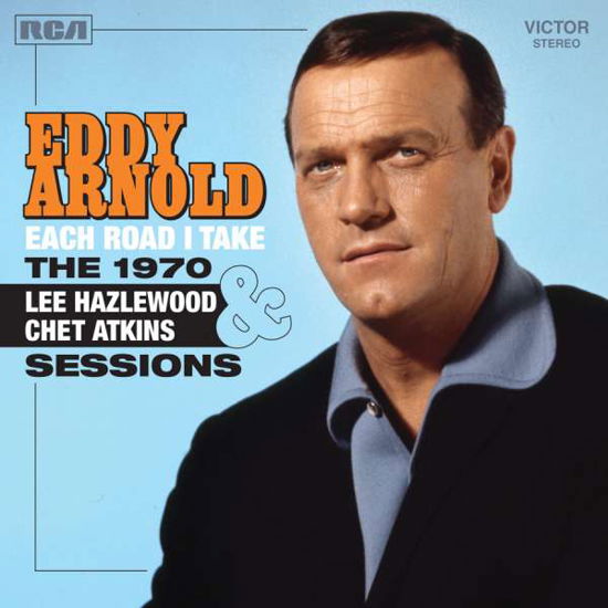 Each Road I Take--The 1970 Lee Hazlewood & Chet Atkins Sessions - Eddy Arnold - Musik - Real Gone Music - 0848064004813 - 1. Juli 2016