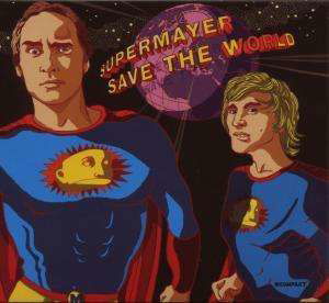 Save the World - Supermayer - Music - kompakt - 0880319032813 - September 25, 2007