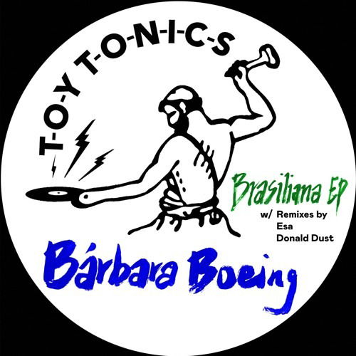 Brasiliana Ep - Barbara Boeing - Muzyka - TOY TONICS - 0880655514813 - 19 maja 2023