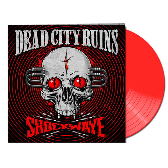 Cover for Dead City Ruins · Shockwave (Red Vinyl) (LP) [Limited edition] (2022)