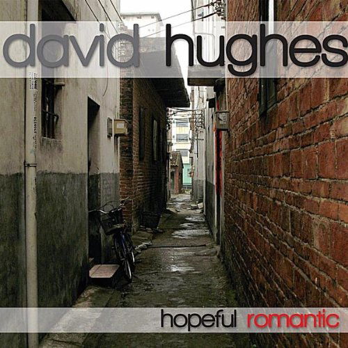 Cover for David Hughes · Hopeful Romantic (CD) [Digipack] (2011)