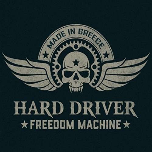 Cover for Hard Driver · Freedom Machine (CD) (2017)