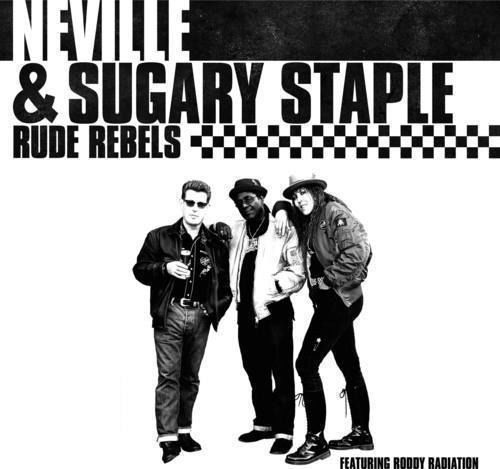 Cover for Sugary &amp; Neville Staple · Rude Rebels (LP) (2024)