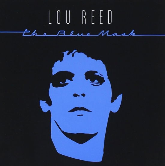 Blue Mask - Lou Reed - Music - Sony Owned - 0889853490813 - January 5, 2018