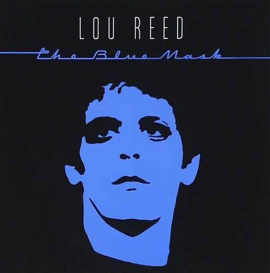 Cover for Lou Reed · Blue Mask (LP) (2018)