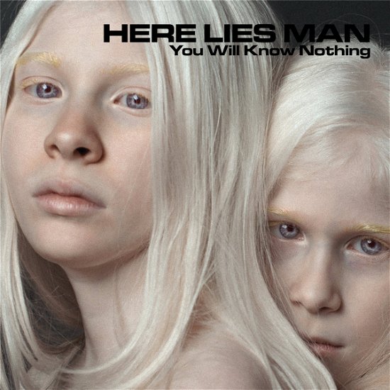 Cover for Here Lies Man · You Will Know Nothing (LP) (2018)