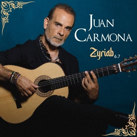 Zyriab 6.7 - Juan Carmona - Música - L'AUTRE - 3521383465813 - 3 de dezembro de 2021