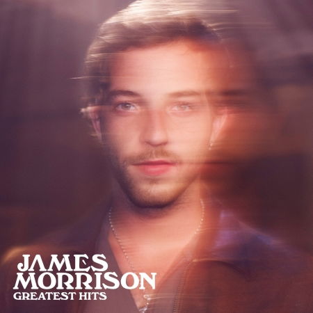 James Morrison · Greatest Hits (CD) (2022)