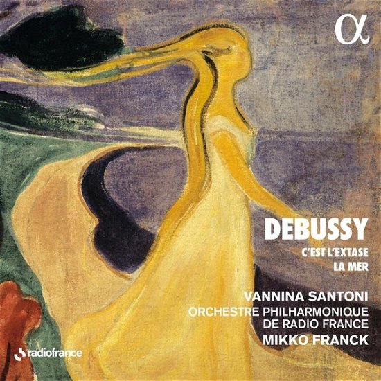 Debussy: C'est L'extase - La Mer - Vannina Santoni - Music - ALPHA - 3760014199813 - June 2, 2023