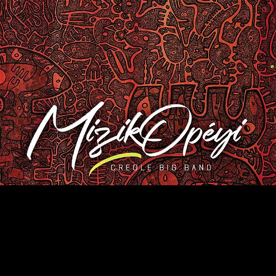Cover for Mizikopeyi · Creole Big Band (CD) (2019)