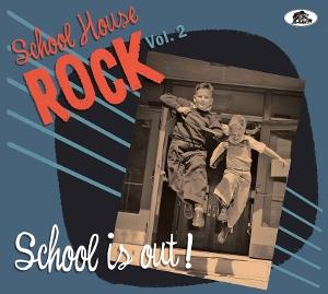 Cover for School House Rock, Vol. 2 – School Is Out! (CD) [Remastered edition] (2024)