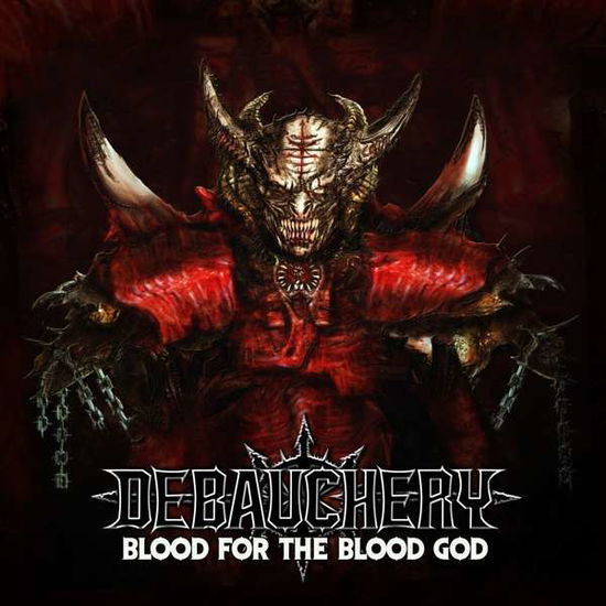 Cover for Debauchery · Blood for the Blood God (CD) (2019)