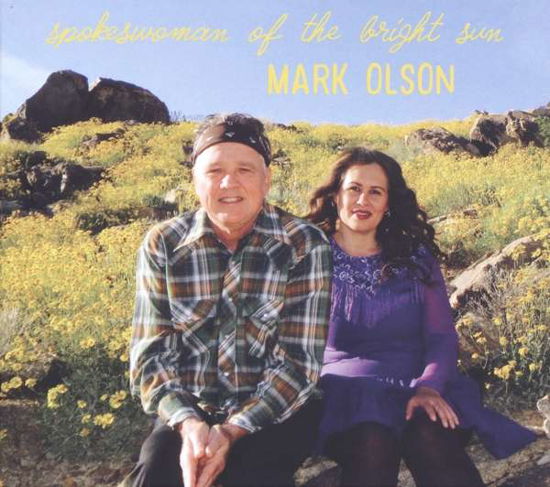Spokeswoman Of The Bright Sun - Mark Olson - Musique - GLITTERHOUSE - 4030433791813 - 31 août 2017