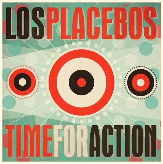 Cover for Los Placebos · Time for Action (LP) [Limited edition] (2015)