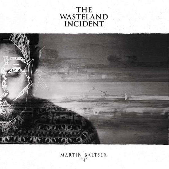 Cover for Martin Baltser · The Wasteland Incident (Black Vinyl) (LP) (2018)