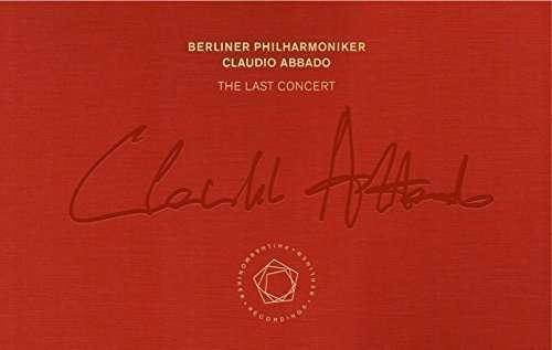 Cover for Berlioz / Berliner Philharmoniker / Abbabo · Claudio Abbado - the Last Concert (CD) (2016)