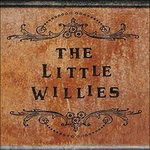 Little Willies - Little Willies - Muzyka - UNIVERSAL - 4988031171813 - 5 października 2016