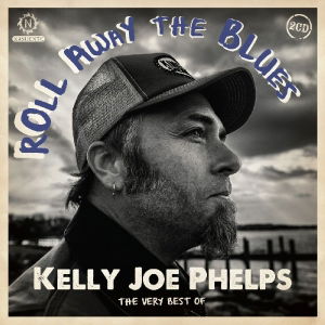 Cover for Kelly Joe Phelps · Roll Away the Blues (CD) (2013)