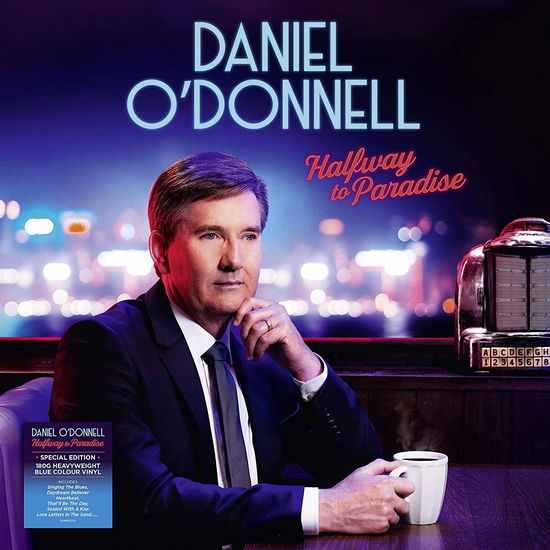 Halfway To Paradise - Daniel Odonnell - Musiikki - DEMON RECORDS - 5014797900813 - perjantai 18. lokakuuta 2019