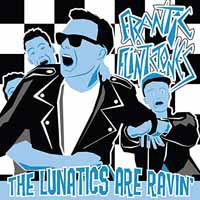 Lunatics Are Ravin' - Frantic Flintstones - Music - WESTERN STAR - 5024545823813 - July 12, 2018