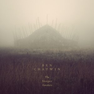 Cover for Ben Chatwin · Sleeper Awakes (CD) [Digipak] (2015)