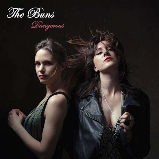 Cover for Buns · Dangerous (LP) (2024)