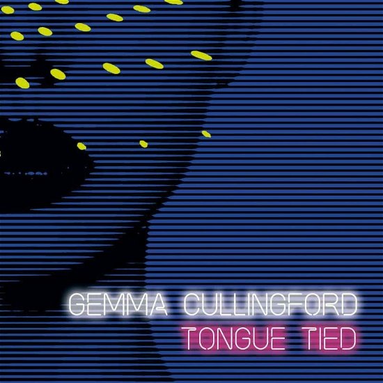 Cover for Gemma Cullingford · Tongue Tied (LP) (2022)