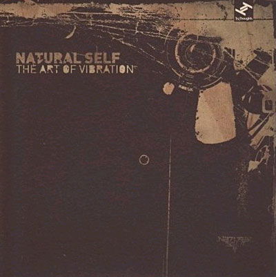 Cover for Natural Self · The Art of Vibration (LP/CD) (2008)